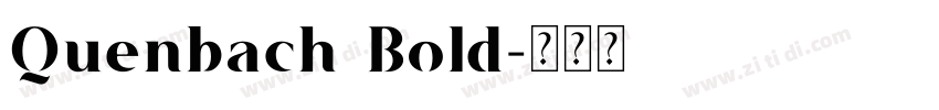 Quenbach Bold字体转换
